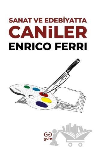 Sanat ve Edebiyatta Caniler