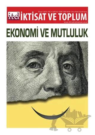 İktisat ve Toplum Dergisi Sayı: 42