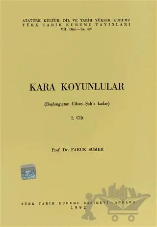 Kara Koyunlular (Başlangıçtan Cihan-Şah’a Kadar) 1.Cilt