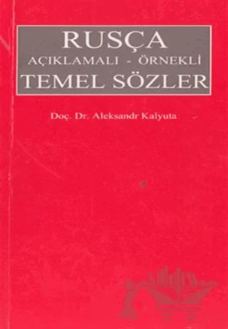 Rusça Açıklamalı - Örnekli Temel Sözler