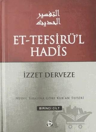 Et-Tefsirü'l Hadis 1.Cilt
