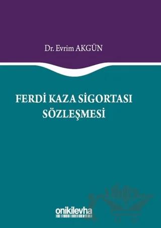 Ferdi Kaza Sigortası Sözleşmesi