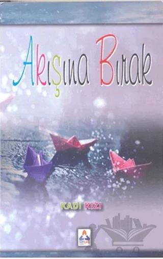 Akışına Bırak