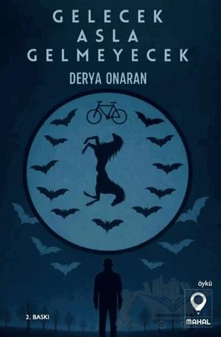 Gelecek Asla Gelmeyecek