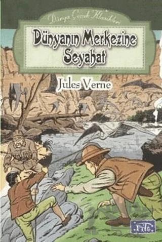Dünya’nın Merkezine Seyahat