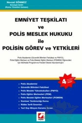 Emniyet Teşkilatı ve Polis Meslek Hukuku ile Polisin Görev ve Yetkileri