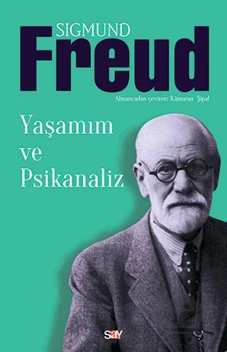 Yaşamım ve Psikanaliz – Sigmund Freud – Say Yayınları kitap kapağı