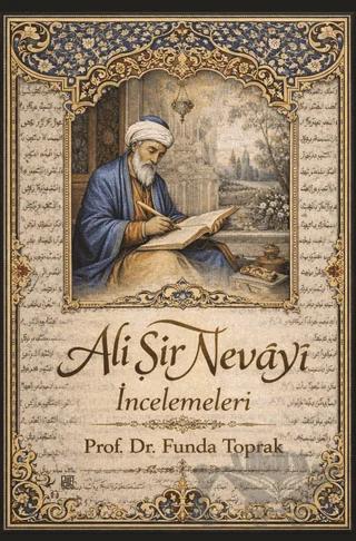 Ali Şir Nevayi İncelemeleri