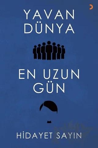 Yavan Dünya - En Uzun Gün