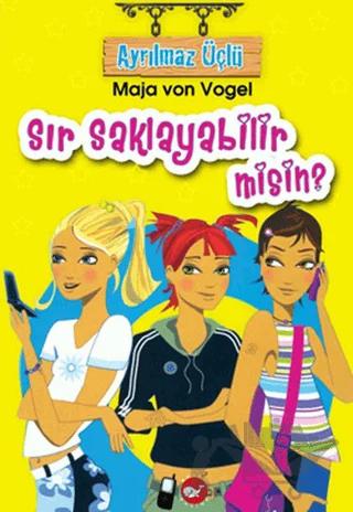 Ayrılmaz Üçlü 1 - Sır Saklayabilir misin?
