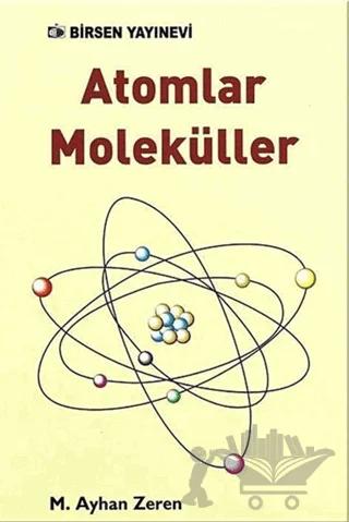 Atomlar Moleküller