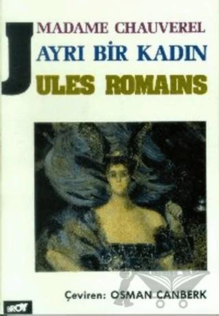 Madame Chauverel: Ayrı Bir Kadın