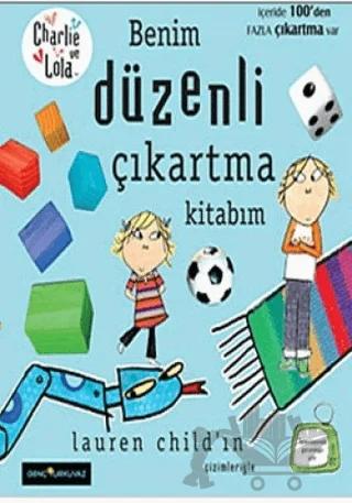 Charlie ve Lola - Benim Düzenli Çıkartma Kitabım