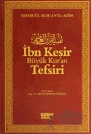 İbn Kesir Büyük Kur'an Tefsiri Cilt: 9