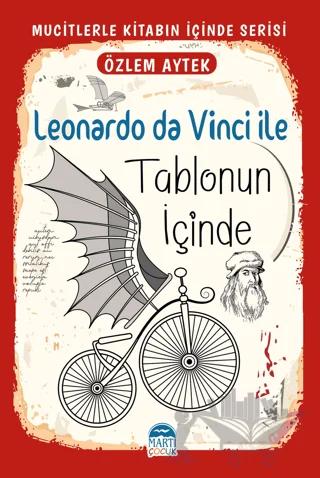 Leonardo da Vinci ile Tablonun İçinde