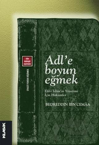 Adl’e Boyun Eğmek