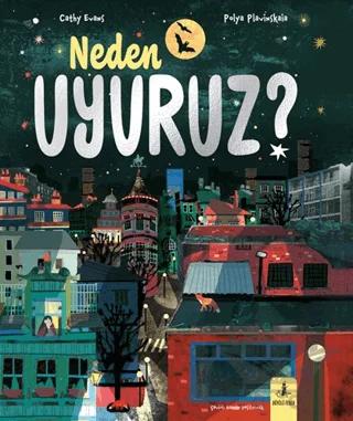 Neden Uyuruz?