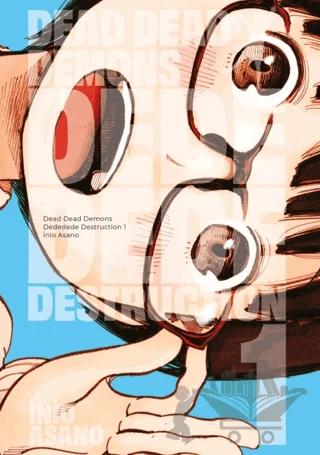 Dead Dead Demons Dededede Destruction 1. Cilt