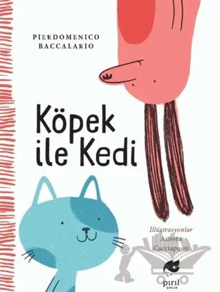 Köpek ile Kedi
