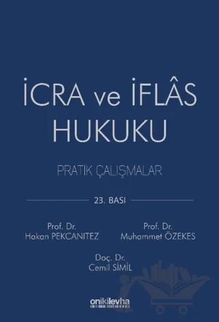 İcra ve İflas Hukuku Pratik Çalışmalar