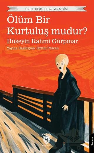 Ölüm Bir Kurtuluş mudur?