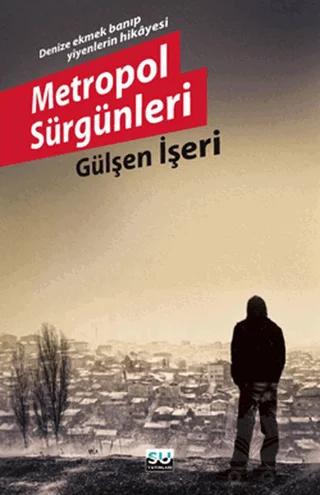 Metropol Sürgünleri