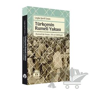 Leyla Şerif Emin - Türkçenin Rumeli Yakası