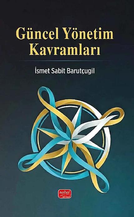 Güncel Yönetim Kavramları