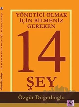 Yönetici Olmak İçin Bilmeniz Gereken 14 Şey