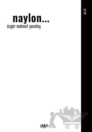 Naylon...