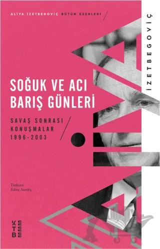 Soğuk ve Acı Barış Günleri