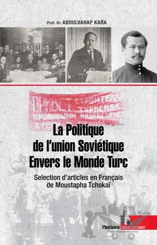 La Politique de l’Union Sovietique Envers le Monde Turc