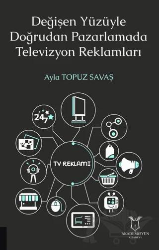 Değişen Yüzüyle Doğrudan Pazarlamada Televizyon Reklamları