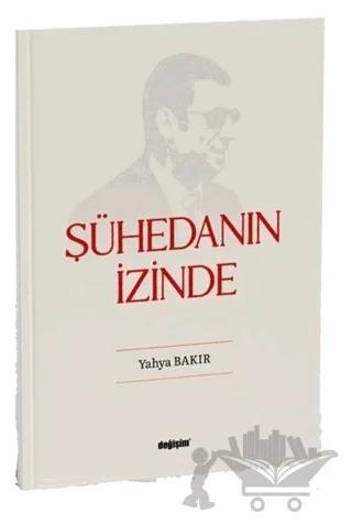 Şühedanın İzinde