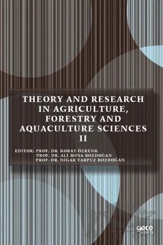 Theory and Research in Agriculture, Forestry and Aquaculture Sciences 2