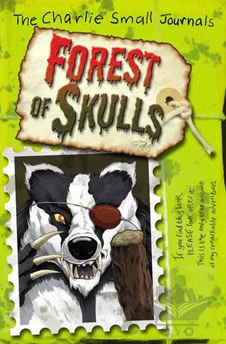 Charlie Small: Forest of Skulls