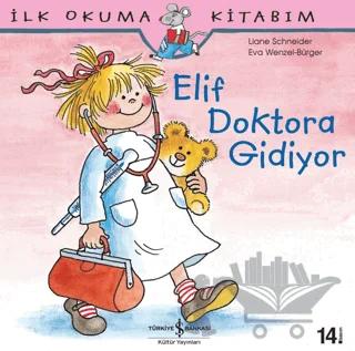 Elif Doktora Gidiyor