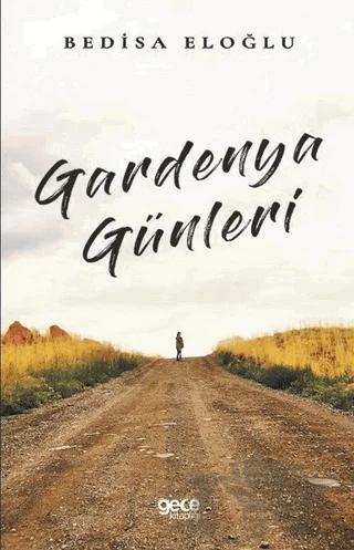 Gardenya Günleri