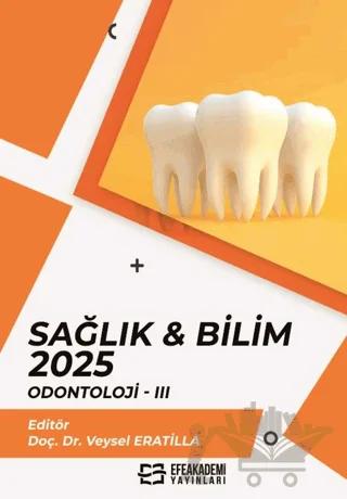 Sağlık & Bilim 2025: Odontoloji - 3