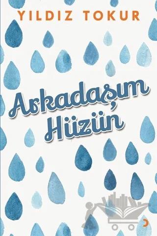 Arkadaşım Hüzün