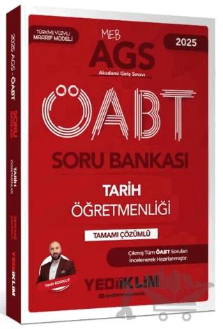 2025 MEB AGS ÖABT Tarih Öğretmenliği Tamamı Çözümlü Soru Bankası