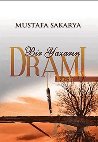 Bir Yazarın Dramı – Mustafa Sakarya – Kanes Yayınları kitap kapağı