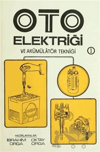 Oto Elektriği ve Akümülatör Tekniği 2 Cilt Takım