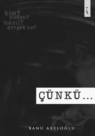 Çünkü