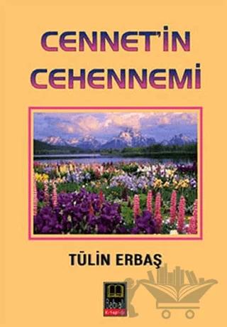 Cennet’in Cehennemi