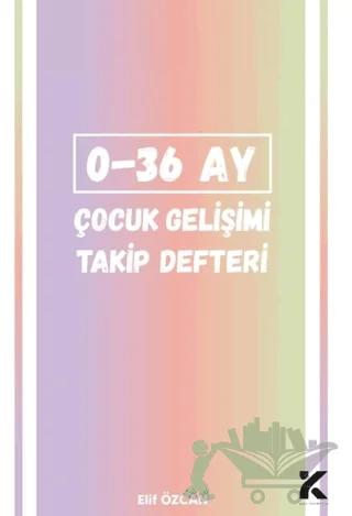 0-36 Ay Çocuk Gelişim Takip Defteri