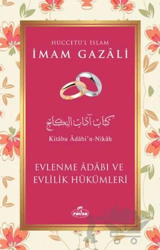 Evlenme Adabı ve Evlilik Hükümleri