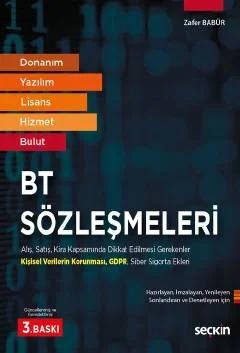 Donanım, Yazılım, Lisans, Hizmet, BulutBT Sözleşmeleri Alış, Satış, Kira Kapsamında Dikkat Edilmesi Gerekenler Kişisel Verilerin Korunması – GDPR – Siber Sigorta Ekleri