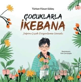 Çocuklarla İkebana