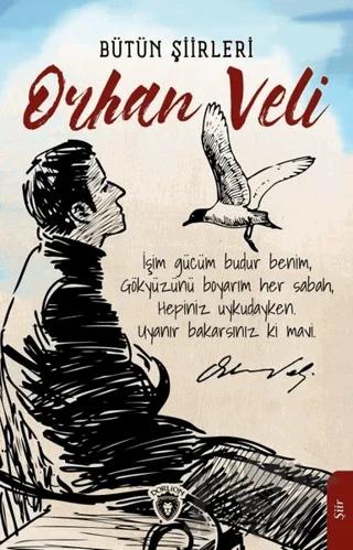 Orhan Veli Bütün Şiirleri – Orhan Veli Kanık – Dorlion Yayınları kitap kapağı